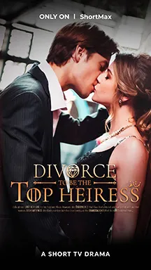 Divorce to Be the Top Heiress