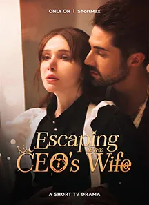 Escaping As The CEO's Wife