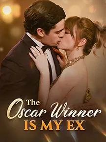 The Oscar Winner Is My Ex