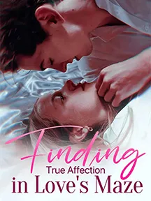 Finding True Affection in Love's Maze