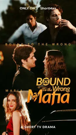 Bound to the Wrong Mafia