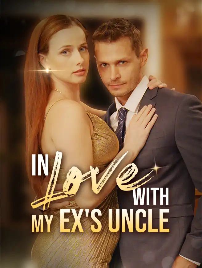 In Love With My Ex's Uncle