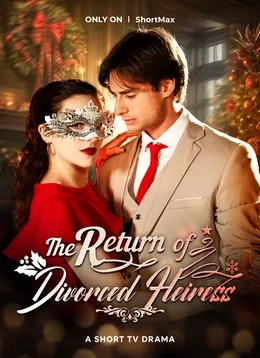 The Return of Divorced Heiress