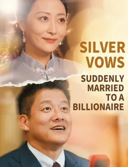 Silver Vows:Suddenly Married to a Billionaire