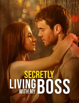 Secretly Living With My Boss