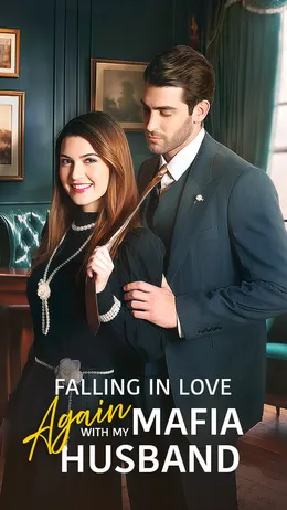 Falling in Love Again with my Mafia Husband