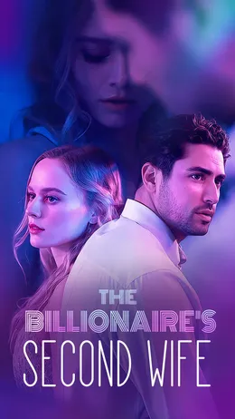 The Billionaire's Second Wife