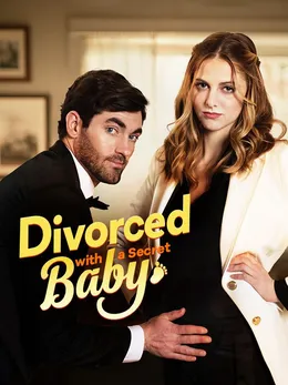 Divorced with a Secret Baby