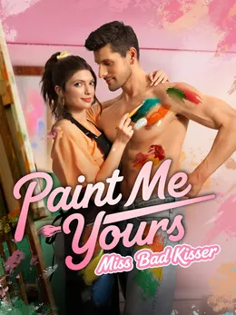 Paint Me Yours Miss Bad Kisser