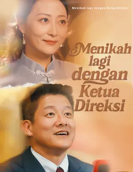 Menikah lagi dengan Ketua Direksi