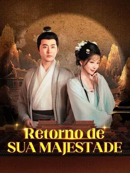 Retorno de Sua Majestade