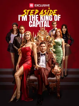 Step Aside, I'm the King of Capital