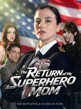 The Return of My Superhero Mom