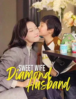 Sweet Wife, Diamond Husband