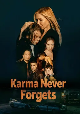 Karma Never Forgets