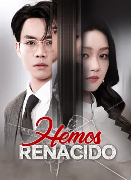 Hemos Renacido
