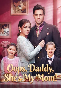 Oops, Daddy, She's My Mom!