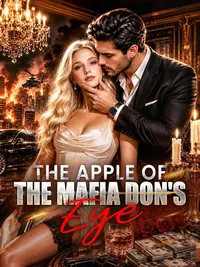 The Apple of the Mafia Don's Eye