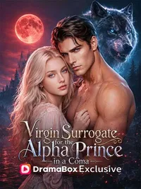 Virgin Surrogate for the Alpha Prince in a Coma