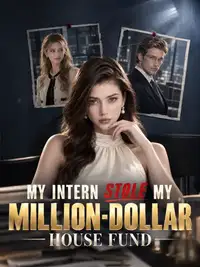 My Intern Stole My Million-Dollar House Fund
