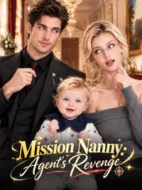 Mission Nanny: Agent's Revenge